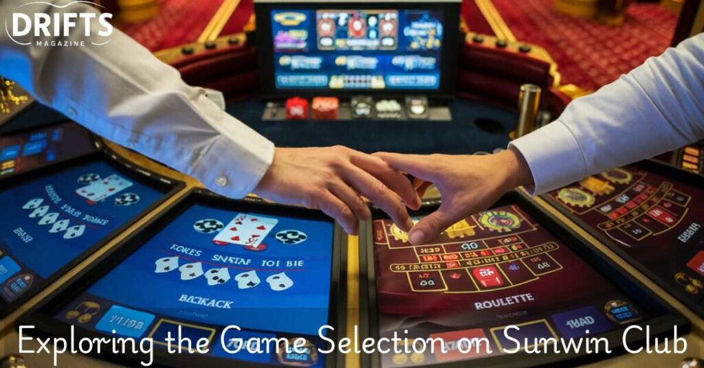 exploring-the-game-selection-on-sunwin-club